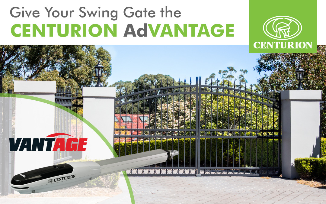 Give Your Swing Gate the CENTURION adVANTAGE