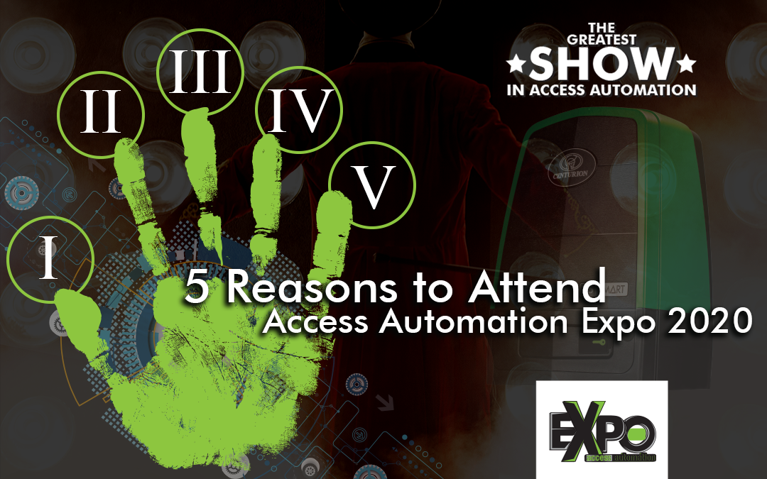 5 Reasons to Attend Access Automation Expo 2020